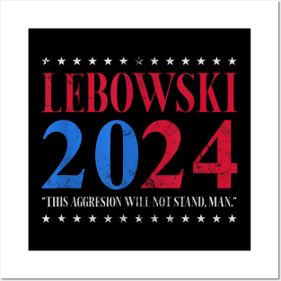 Lebowski Sobchak 2024 For President Posters and Art